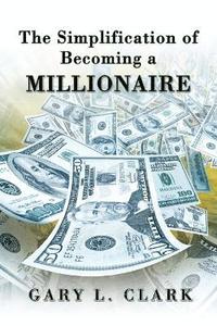 bokomslag Simplification of Becoming a Millionaire