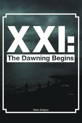 Dawn Gregory - XXI, Häftad