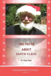 bokomslag The Truth about Santa Claus