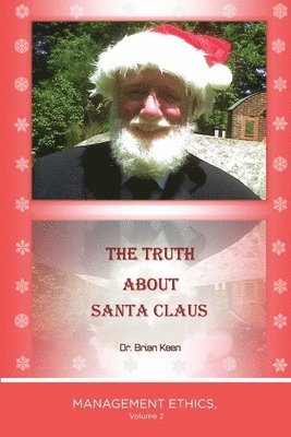 bokomslag The Truth about Santa Claus