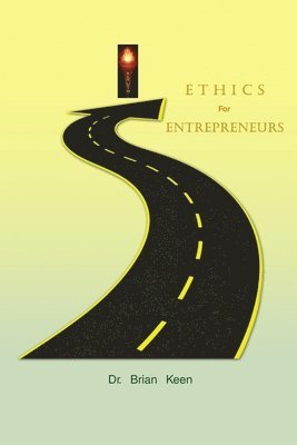 bokomslag Ethics for Entrepreneurs