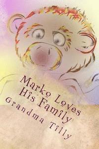 bokomslag Marko Loves His Family