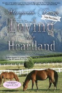 bokomslag Lesbian Romance: Loving the Heartland-Lesbian Romance Contemporary Romance Novel