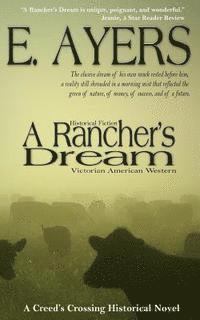 Historical Fiction: A Rancher's Dream - Victorian American Western 1