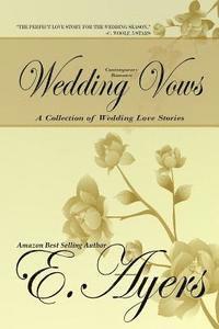 bokomslag Contemporary Romance: Wedding Vows - A Collection of Wedding Love Stories
