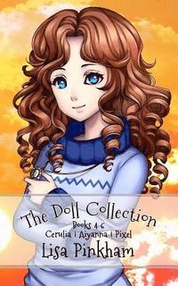 bokomslag The Doll Collection (Books 4-6)