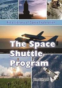 bokomslag The Space Shuttle Program