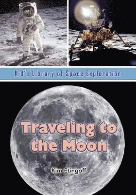 Traveling to the Moon