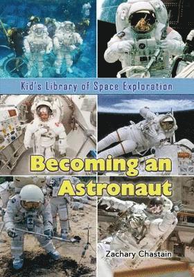 Becoming an Astronaut
