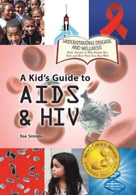 bokomslag A Kid's Guide to AIDS and HIV