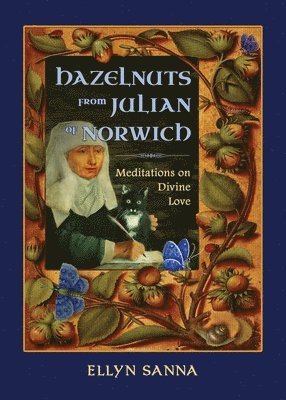 Hazelnuts from Julian of Norwich 1