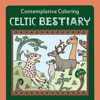 bokomslag Celtic Bestiary (Contemplative Coloring)