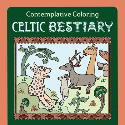 Celtic Bestiary (Contemplative Coloring) 1