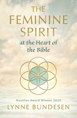 bokomslag Feminine Spirit at the Heart of the Bible