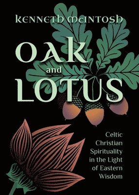 Kenneth McIntosh, Kenneth Mcintosh - Oak and Lotus, Häftad