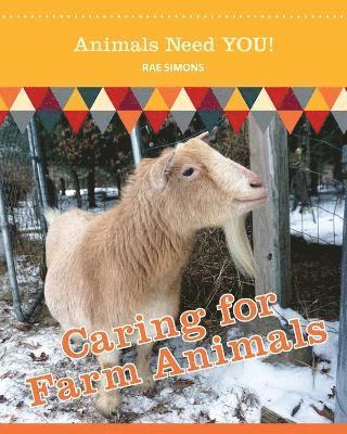 Rae Simons - Caring for Farm Animals (Animals Need YOU!), Häftad