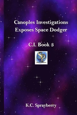 bokomslag Canoples Investigations Exposes Space Dodger