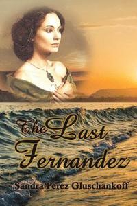 bokomslag The Last Fernandez