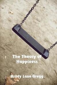 bokomslag The Theory of Happiness