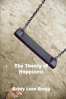 bokomslag The Theory of Happiness