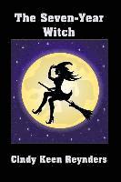 Cindy Keen Reynders - Seven Year Witch, Häftad