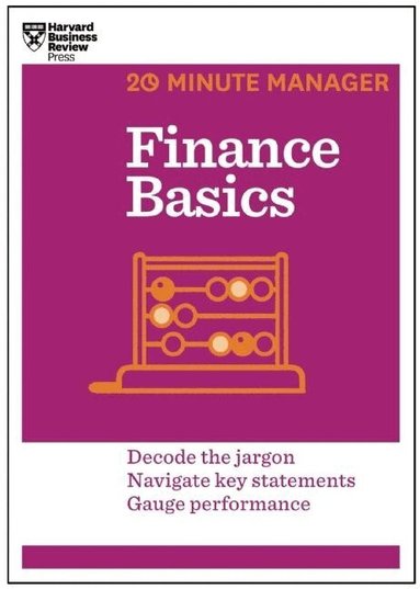 Harvard Business Review - Finance Basics (HBR 20-Minute Manager Series), Häftad