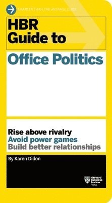 HBR Guide to Office Politics (HBR Guide Series) 1