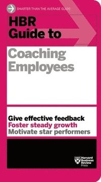 bokomslag HBR Guide to Coaching Employees (HBR Guide Series)