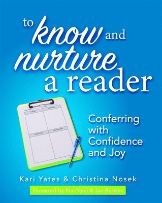 To Know and Nurture a Reader 1