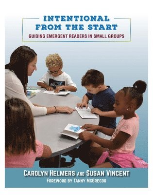 Carolyn Helmers, Susan Vincent - Intentional From the Start, Häftad