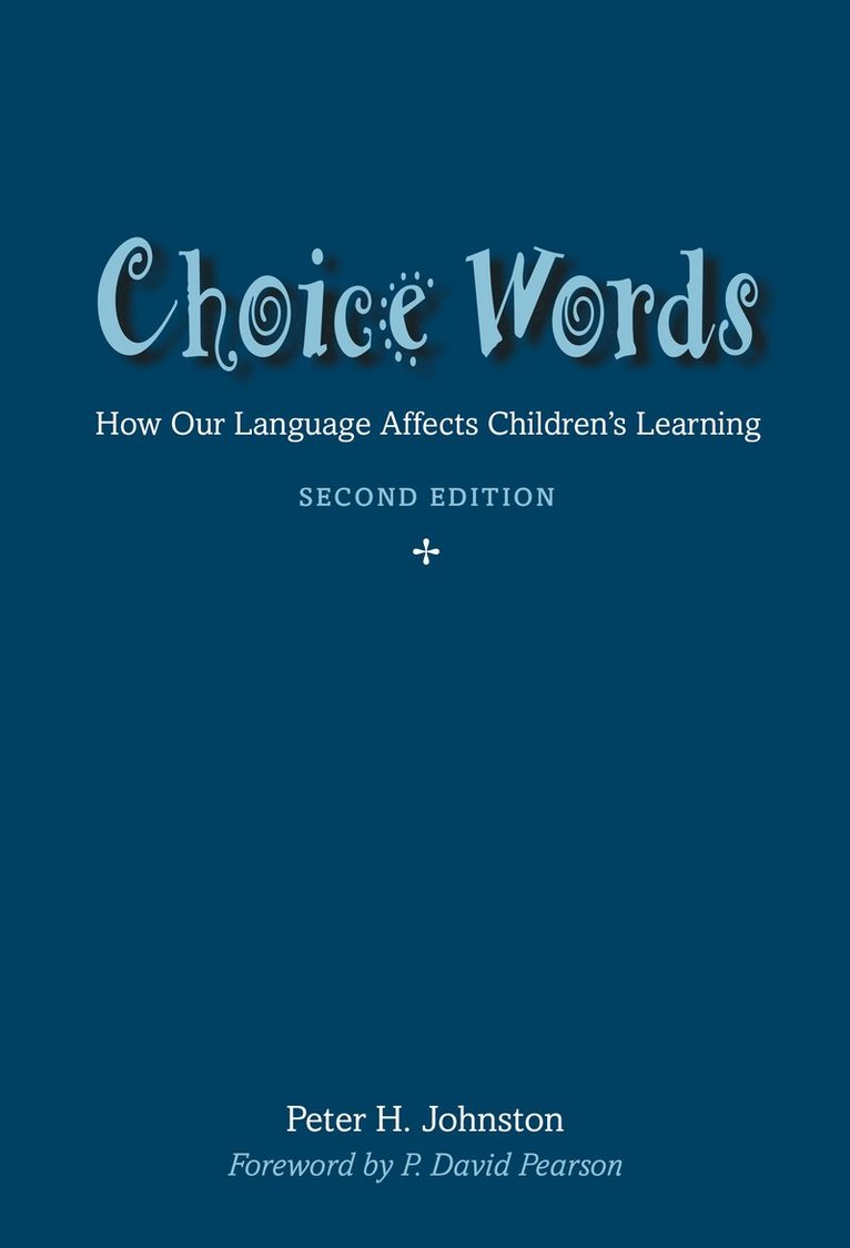 Peter Johnston - Choice Words, Häftad
