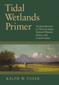 bokomslag Tidal Wetlands Primer