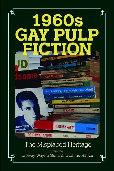 Drewey Wayne Gunn, Jaime Harker - 1960s Gay Pulp Fiction, Häftad