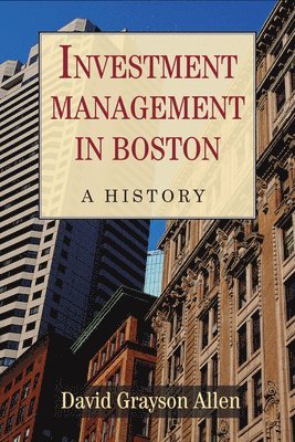 bokomslag Investment Management in Boston