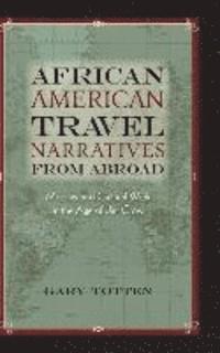 bokomslag African American Travel Narratives from Abroad