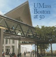 bokomslag Umass Boston at 50