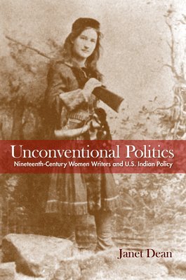 Janet Dean - Unconventional Politics, Häftad