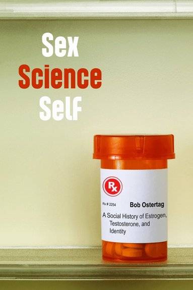 Bob Ostertag - Sex Science Self, Häftad