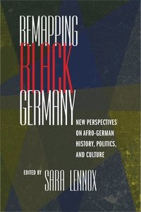 bokomslag Remapping Black Germany