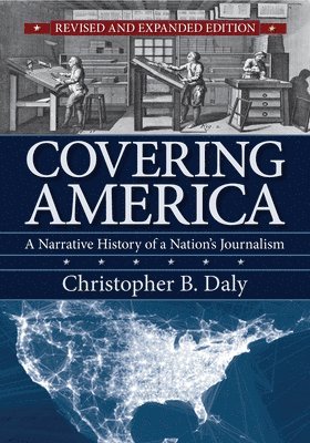 Christopher B. Daly, Christopher B Daly - Covering America, Häftad