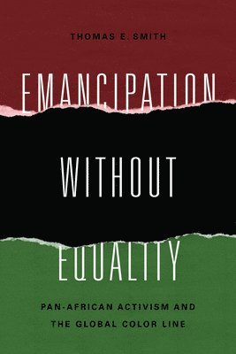 Thomas E. Smith - Emancipation Without Equality, Häftad
