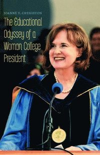 bokomslag The Educational Odyssey of a Woman College President