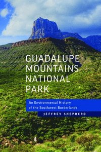 bokomslag Guadalupe Mountains National Park