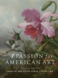 bokomslag A Passion for American Art