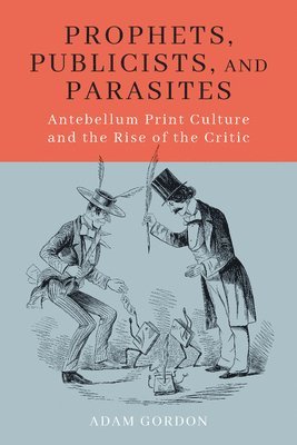Prophets, Publicists, and Parasites 1