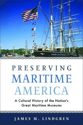 bokomslag Preserving Maritime America