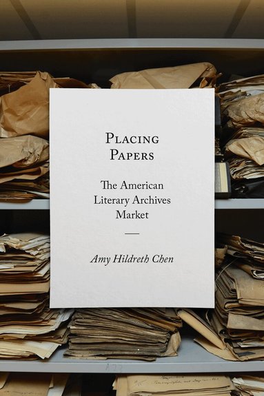 Amy Hildreth Chen - Placing Papers, Häftad