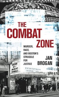 bokomslag The Combat Zone
