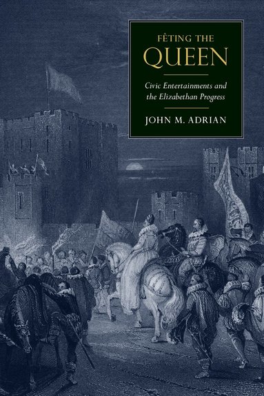 John Mark Adrian - Fêting the Queen, Inbunden