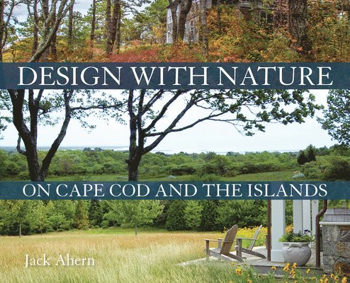 Design with Nature on Cape Cod and the Islands 1